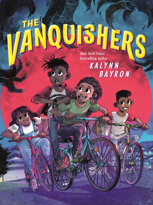 Title details for The Vanquishers by Kalynn Bayron - Available